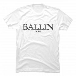 ballin t-shirt